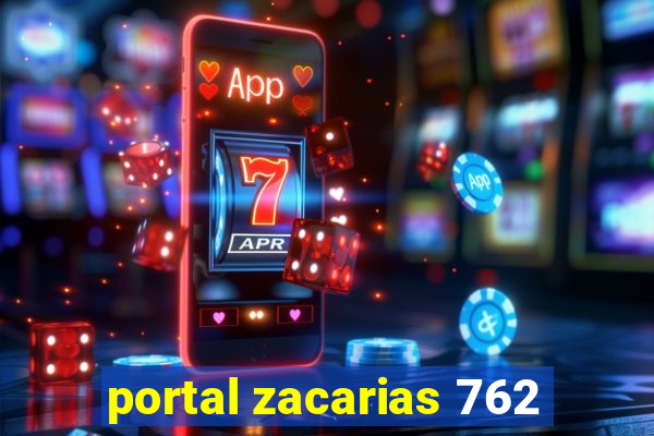 portal zacarias 762